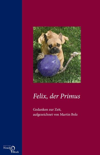 Felix, der Primus
