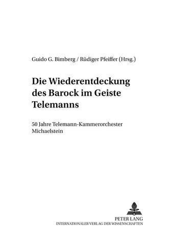 Die Wiederentdeckung des Barock im Geiste Telemanns