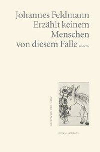 Erzählt keinem Menschen von diesem Falle