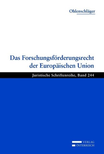 Das Forschungsförderungsrecht der Europäischen Union
