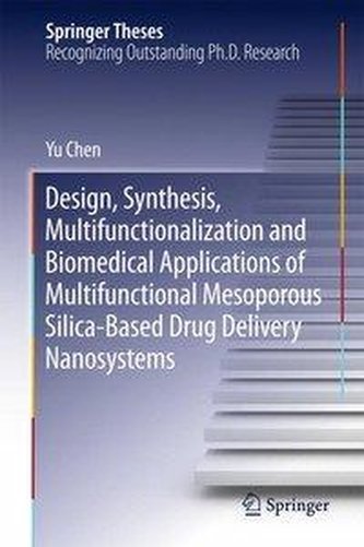 Design, Synthesis, Multifunctionalization and Biomedical Applications of Multifunctional Mesoporous Silica-Based Drug Delivery N
