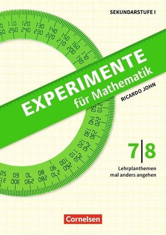 Experimente für Mathematik Klasse 7/8