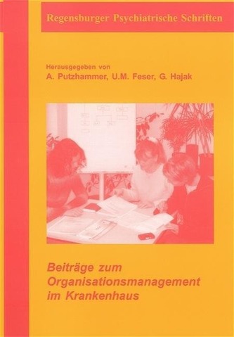 Beiträge zum Organisationsmanagement im Krankenhaus