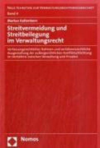 Streitvermeidung und Streitbeilegung im Verwaltungsrecht