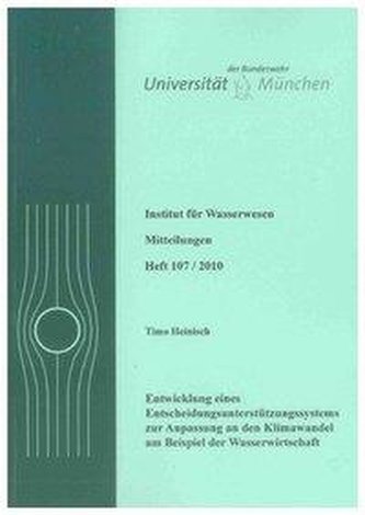 Entwicklung eines Entscheidungsunterstützungssystems zur Anpassung an den Klimawandel am Beispiel der Wasserwirtschaft
