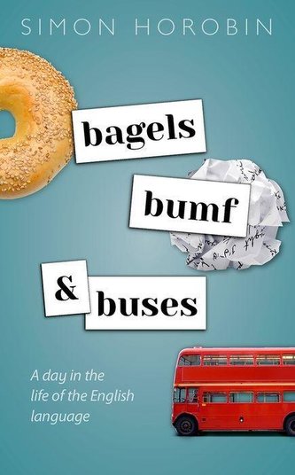 Bagels, Bumf, and Buses Bagels, Bumf, and Buses