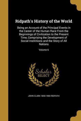 RIDPATHS HIST OF THE WORLD