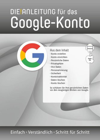 DIE ANLEITUNG für das Google-Konto