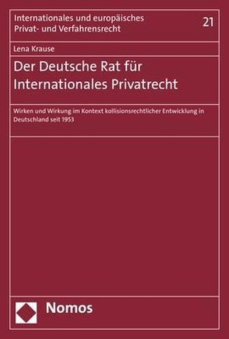 Der Deutsche Rat für Internationales Privatrecht
