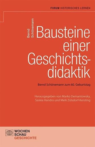 Bausteine einer Geschichtsdidaktik