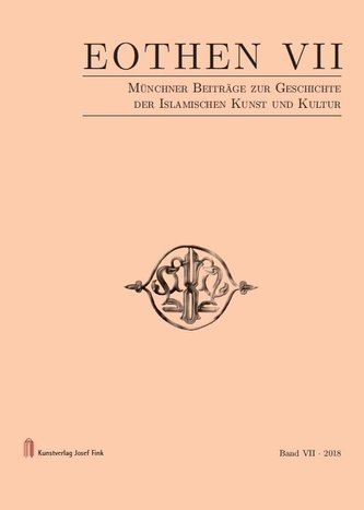 EOTHEN - Münchner Beiträge zur Geschichte der Islamischen Kunst und Kultur