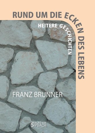 RUND UM DIE ECKEN DES LEBENS