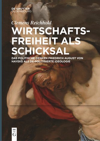 Wirtschaftsfreiheit als Schicksal