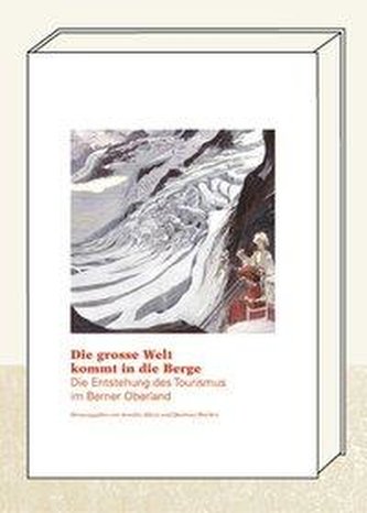 Die grosse Welt kommt in die Berge