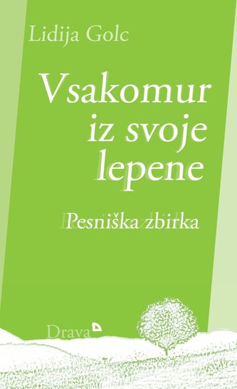 Vsakomur iz svoje lepene