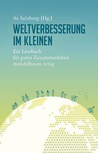 Weltverbesserung im Kleinen