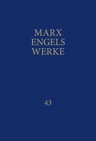 MEW / Marx-Engels-Werke Band 43