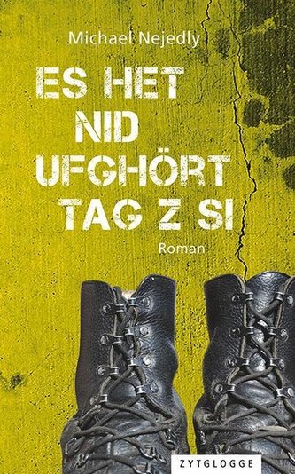 Es het nid ufghört Tag z si