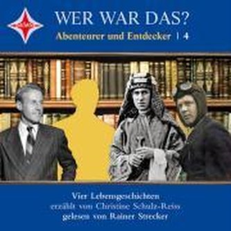 Wer war das? Abenteurer und Entdecker 4