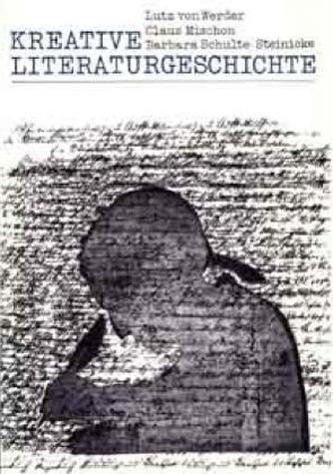 Kreative Literaturgeschichte