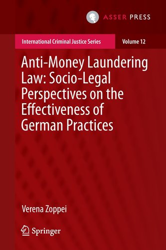 Anti-Money Laundering Law: Socio-Legal Perspectives on the Effectiveness of German Practices