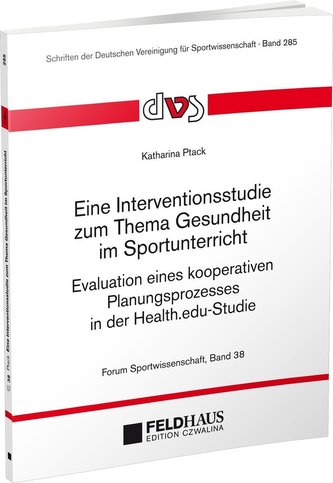 Eine Interventionsstudie zum Thema Gesundheit im Sportunterricht
