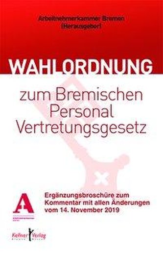 Kommentar zur Wahlordnung zum Bremischen Personalvertretungsgesetz