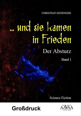 ... und sie kamen in Frieden (1) - Großdruck