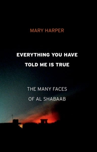 Everything You Have Told Me Is True Everything You Have Told Me Is True