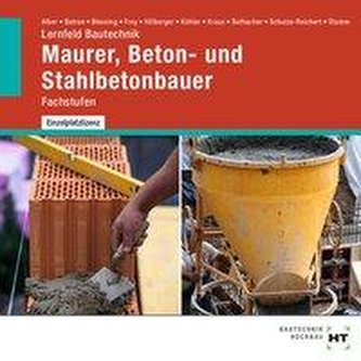 Lernfeld Bautechnik Maurer, Beton- und Stahlbetonbauer