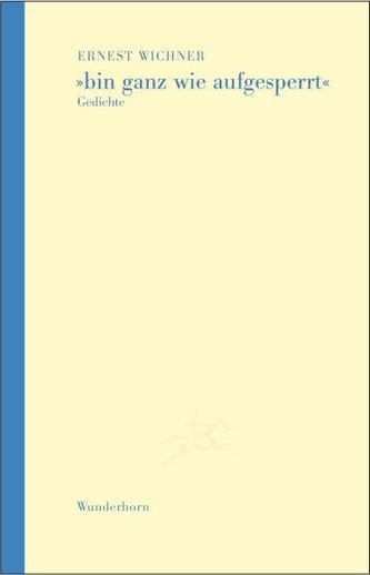 Bin ganz wie aufgesperrt