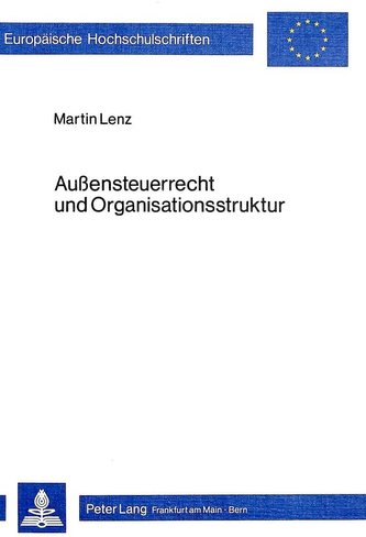 Aussensteuerrecht und Organisationsstruktur