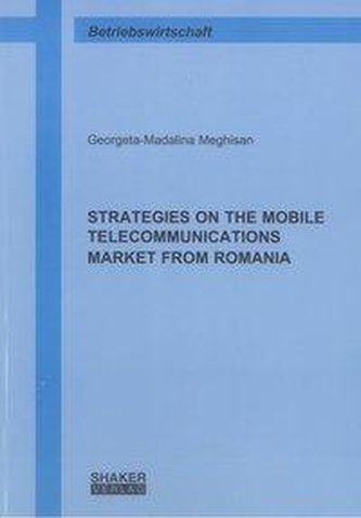Strategies on the Mobile Telecommunications Market from Romania