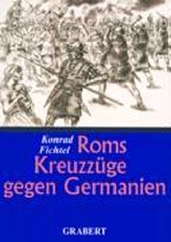 Roms Kreuzzüge gegen Germanien