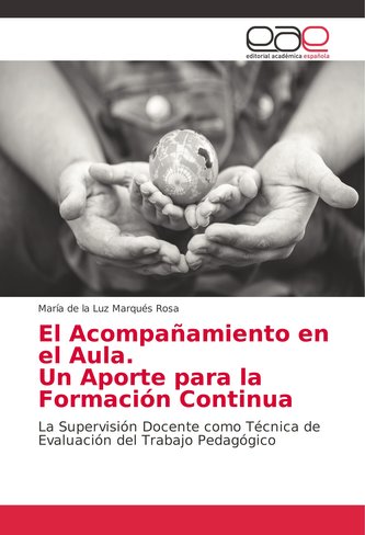 El Acompañamiento en el Aula. Un Aporte para la Formación Continua