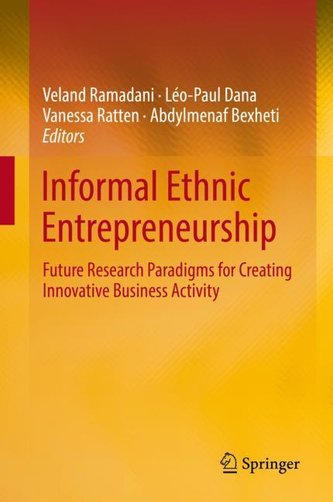 Informal Ethnic Entrepreneurship Informal Ethnic Entrepreneurship