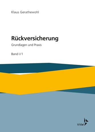 Rückversicherung - Grundlagen und Praxis
