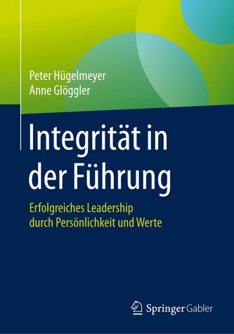 Integrität in der Führung Integrität in der Führung