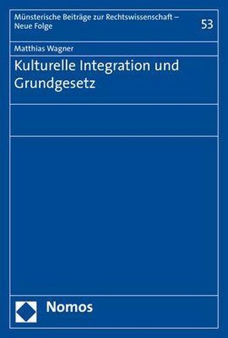 Kulturelle Integration und Grundgesetz