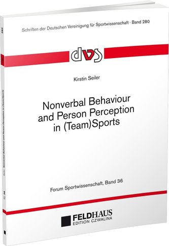 Nonverbal Behaviour and Person Perception in (Team)Sports