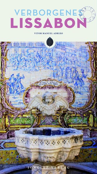 Verborgenes Lissabon