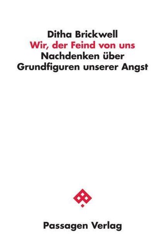 Wir, der Feind von uns