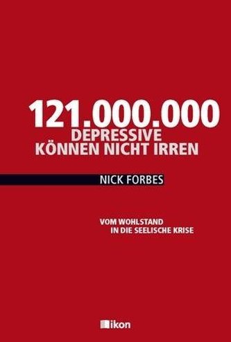 121.000.000 Depressive können nicht irren