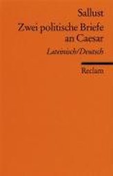Zwei politische Briefe an Caesar