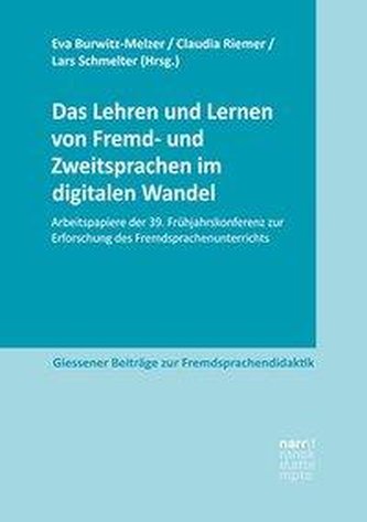 Das Lehren und Lernen von Fremd- und Zweitsprachen im digitalen Wandel