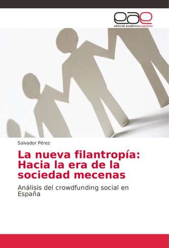 La nueva filantropía: Hacia la era de la sociedad mecenas