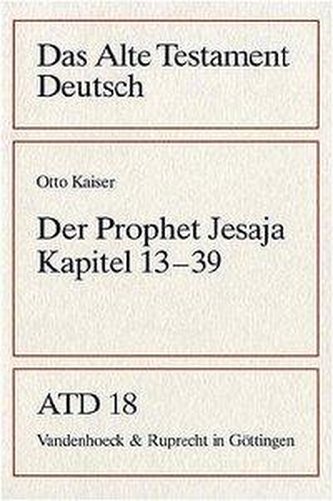 Das Alte Testament Deutsch. 18. Der Prophet Jesaja