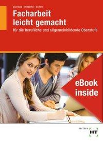 eBook inside: Buch und eBook Facharbeit leicht gemacht