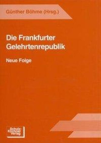 Die Frankfurter Gelehrtenrepublik, Neue Folge