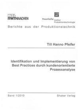 Identifikation und Implementierung von Best Pratices durch kundenorientierte Prozessanalyse